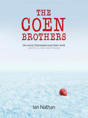 cover image of The Coen Brothers: the iconic filmmakers and their work